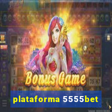 plataforma 5555bet